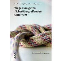 Wege zum guten fächerübergreifenden Unterricht von hep verlag