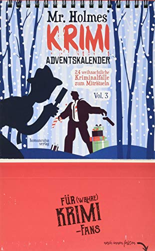 Mr. Holmes Krimi-Adventskalender Vol. 3: 24 weihnachtliche Kriminalfälle zum Miträtseln von Homunculus Verlag