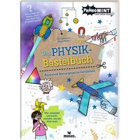 MOSES VERLAG 101511 PhänoMINT Das Physik-Bastelbuch von moses