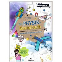 MOSES. VERLAG 051511 Physik-Bastelbuch MOSES. VERLAG 051511 Physik-Bastelbuch von moses