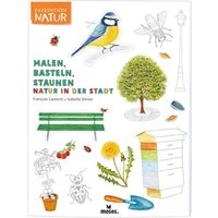 MOSES. VERLAG 100798 Malen, Basteln, Staunen - Natur in der Stadt MOSES. VERLAG 100798 Malen, Basteln, Staunen - Natur in der Stadt von moses