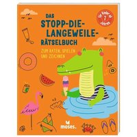 MOSES. VERLAG 101399 Das Stopp-die-Langeweile-Rätselbuch von moses