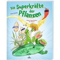 MOSES. VERLAG 51528 Die Superkräfte der Pflanzen von moses