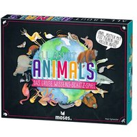 MOSES. VERLAG 90393 All about Animals - Das große Wissens-Schätz-Spiel von moses