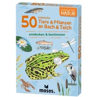 MOSES. VERLAG 9761 Expedition Natur 50 heimische Tiere & Pflanzen an Bach & Teich von moses