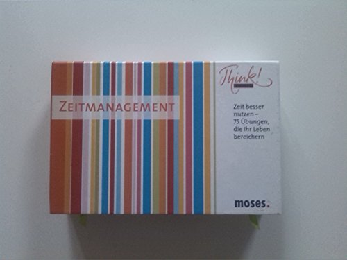 Moses 25111 - Think Smarter! Zeitmanagement: Zeit Besser nutzen von moses