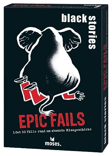 black stories Epic Fails Edition | 50 rabenschwarze Rätsel rund um die peinlichsten realen Missgeschicke | Das Krimi Kartenspiel von moses