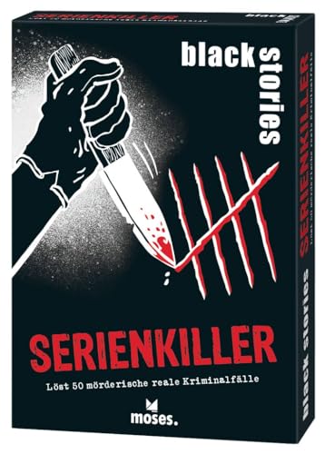 moses. Black Stories Serienkiller - 50 Rätsel mit mörderisch realen Kriminal-Fällen, Krimi Kartenspiel mit Spielvariante und Punktechips, Rätselspiel für Jugendliche und Erwachsene von moses