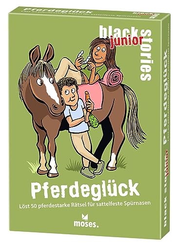moses. Black Stories Junior - Pferde Stories, Das Rätsel Kartenspiel für Kinder ab 8 Jahren, 50 pferdestarke Rätsel in einem Heuhaufen voller Geheimnisse von moses