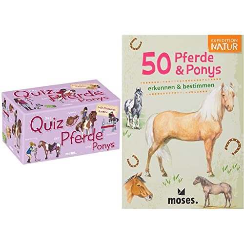 moses. 90207 - Das Quiz der Pferde und Ponys, Kinderquiz ab 8 Jahre & 9744 Expedition Natur 50 Pferde und Ponys| Bestimmungskarten im Set | Mit spannenden Quizfragen von moses