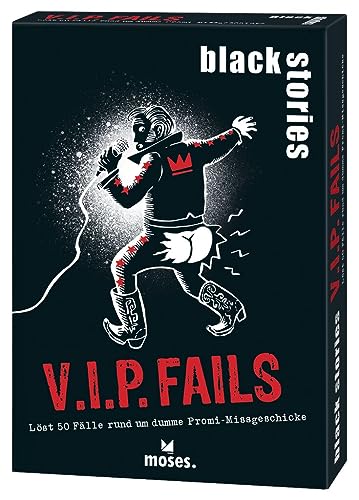 moses. Black Stories V.I.P. Fails - 50 Rätsel mit Fällen rund um dumme Promi-Missgeschicke, Krimi Kartenspiel mit Spielvariante und Punktechips, Rätselspiel für Jugendliche und Erwachsene von moses