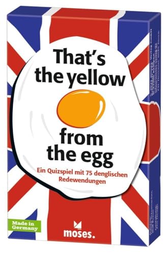 moses. That’s The Yellow from The Egg - Denglisch Quiz mit 75 Redewendungen, das Lustige und lehrreiche Kartenspiel für die ganze Familie Bunt von moses