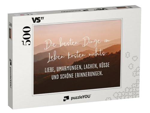 puzzleYOU: Puzzle 500 Teile „Die besten Dinge im Leben Kosten Nichts: Liebe, Umarmungen, Lachen, Küsse und schöne Erinnerungen.“ von puzzleYOU