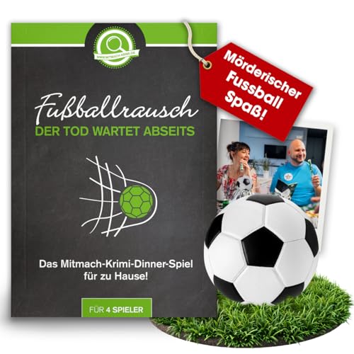 Fussballrausch der Tod wartet abseits – Krimidinner Spiel für zuhause für 4 Personen – Geschenk für Männer Fußballfans – mörderisches Krimi Dinner von www.mitmach-krimi.de